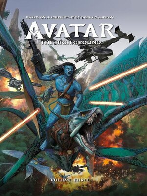 cover image of Avatar: The High Ground (2022), Volume 3